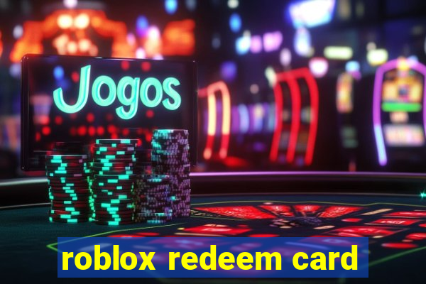 roblox redeem card